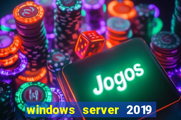 windows server 2019 iso pt-br download